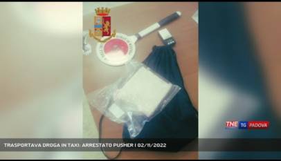 NOVENTA PADOVANA | TRASPORTAVA DROGA IN TAXI: ARRESTATO PUSHER